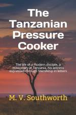 Tanzanian Pressure Cooker af M V Southworth