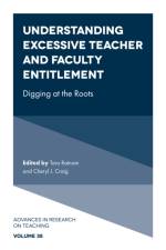 Understanding Excessive Teacher and Faculty Entitlement