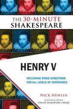 Henry V: The 30-Minute Shakespeare af William Shakespeare