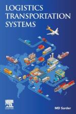 Logistics Transportation Systems af MD (Professor and Director Sarder