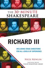 Richard III: The 30-Minute Shakespeare af William Shakespeare
