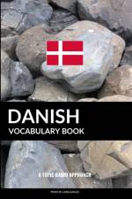 Danish Vocabulary Book af Pinhok Languages