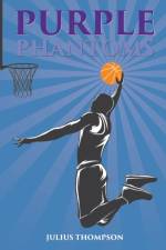 PPurple Phantoms af Julius Thompson