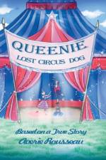 Queenie, Lost Circus Dog af Averie Rousseau