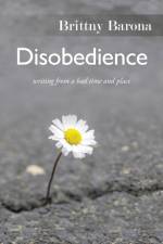 Disobedience af Brittny Barona