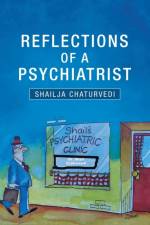 Reflections of a Psychiatrist af Shailja Chaturvedi