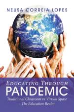 Educating Through Pandemic af Neusa Correia Lopes