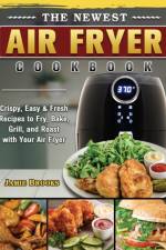 Newest Air Fryer Cookbook af Jamie Brooks