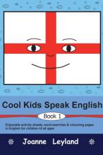 Cool Kids Speak English - Book 1 af Joanne Leyland