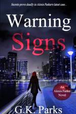 Warning Signs af G K Parks