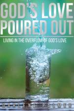 God's Love Poured Out af Darlene Palmer