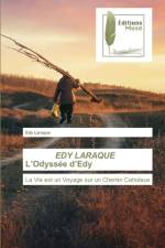 EDY LARAQUE L'Odyssee d'Edy af Edy Laraque