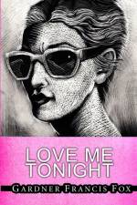 Love Me Tonight af Gardner Francis Fox