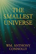 Smallest Universe af Wm Anthony Connolly