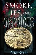 Smoke, Lies, and Grimoires af Nia Rose
