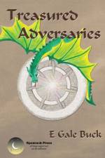Treasured Adversaries af E Gale Buck