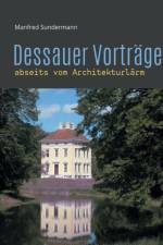 Dessauer Vortrage af Manfred Sundermann