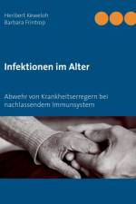Infektionen im Alter af Heribert Keweloh