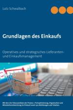 Grundlagen des Einkaufs af Lutz Schwalbach