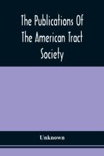 Publications Of The American Tract Society
