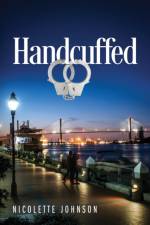 Handcuffed af Nicolette Johnson