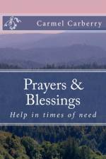 Prayers and Blessings af Carmel Carberry