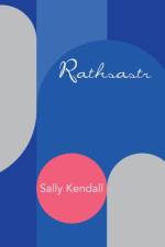 Rathsastr af Sally Kendall