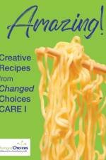 Amazing! af Women of Changed Choices Care I