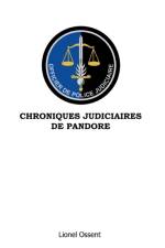 Chroniques Judiciaires de Pandore af Lionel Ossent