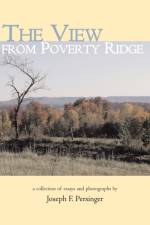 View from Poverty Ridge af Joseph F Persinger
