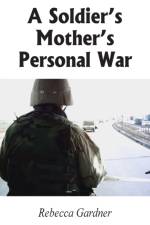 Soldier's Mother's Personal War af Rebecca Gardner