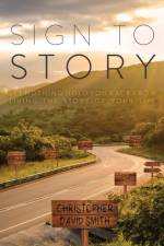 Sign to Story af Christopher David Smith