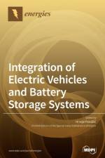 Integration of Electric Vehicles and Battery Storage Systems