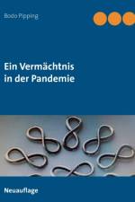 Ein Vermachtnis in der Pandemie af Bodo Pipping
