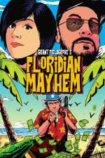 Floridian Mayhem af Grant Fieldgrove