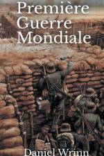 Premiere Guerre Mondiale af Daniel Wrinn