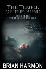 Temple of the Blind af Brian Harmon