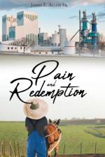 Pain and Redemption af James E