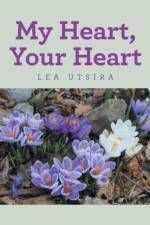 My Heart, Your Heart af Lea Utsira