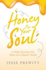 Honey for Your Soul af Jesse Prewitt