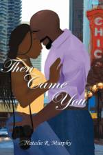 Then Came You af Natalie Murphy