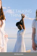 Just Talking - Thinking af Michelle Jean