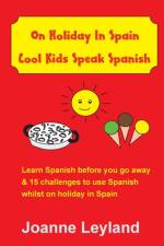 On Holiday In Spain Cool Kids Speak Spanish af Joanne Leyland