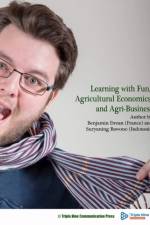 Learning with Fun, Agricultural Economics and Agri-Business af Suryaning Bawono