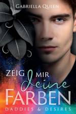 Zeig mir deine Farben af Gabriella Queen