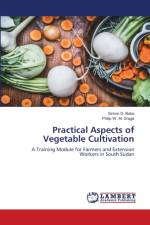 Practical Aspects of Vegetable Cultivation af Philip W M Draga