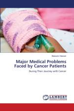 Major Medical Problems Faced by Cancer Patients af Bassam Hassan