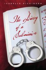 Diary of a Submissive af Isabelle Dickinson