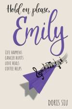 Hold on please, Emily af Doris Siu