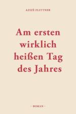 Am ersten wirklich heissen Tag des Jahres af Azize Flittner